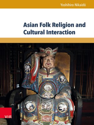cover image of Asian Folk Religion and Cultural Interaction